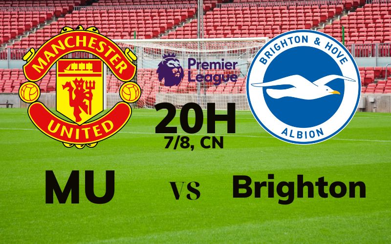 soi kèo Man United vs Brighton